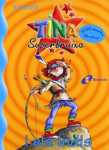 Tina Superbruixa i els indis