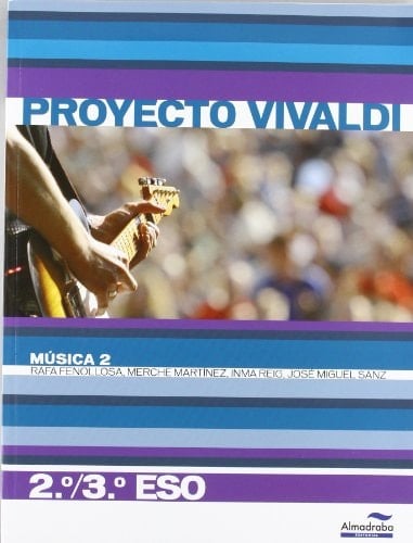 Música 2, 2o/3o ESO proyecto Vivaldi