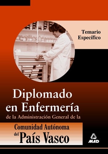 Diplomado en enfermería de la administración general de la comunidad autónoma del país vasco. Temario específico.