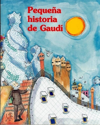 Pequeña historia de Gaudí
