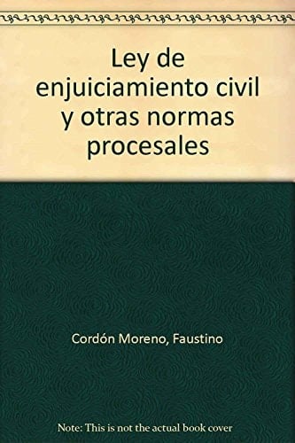 Ley de enjuiciamiento civil y otras normas procesales