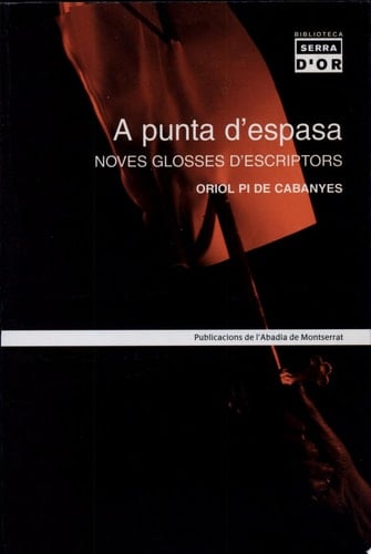 A punta d'espasa noves glosses d'escriptors