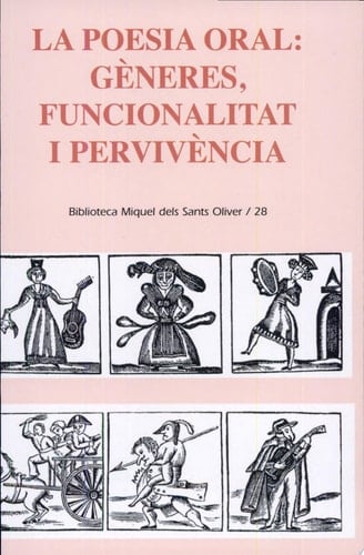 La poesia oral gèneres, funcionalitat i supervivència