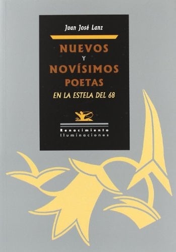 Nuevos y novísimos poetas en la estela del 68