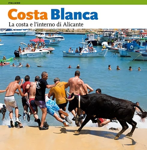 Costa Blanca La costa e l’interno di Alicante