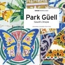 Park Güell Gaudí's Utopia