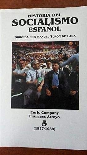 Historia del socialismo español: 1977-1988