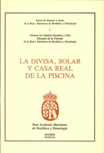 La Divisa, Solar y Casa Real de la Piscina