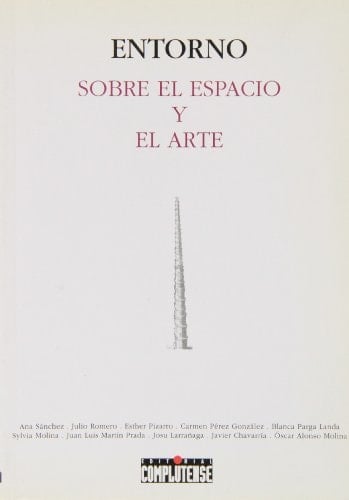 Entorno sobre el espacio y el arte