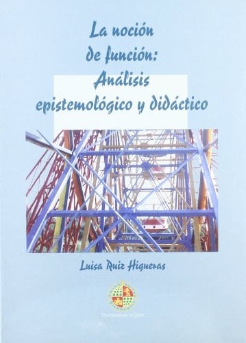 La noción de función análisis epistemológico y didáctico