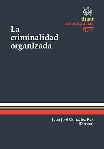 La criminalidad organizada