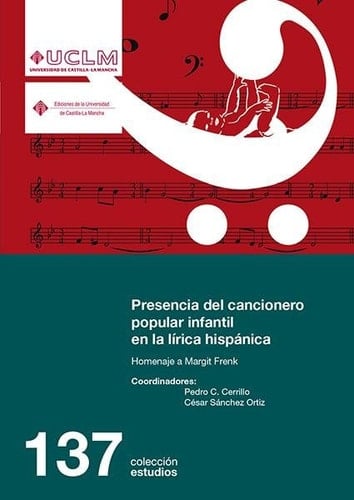 Presencia del cancionero popular infantil en la lírica hispánica - Homenaje a Margit Frenk