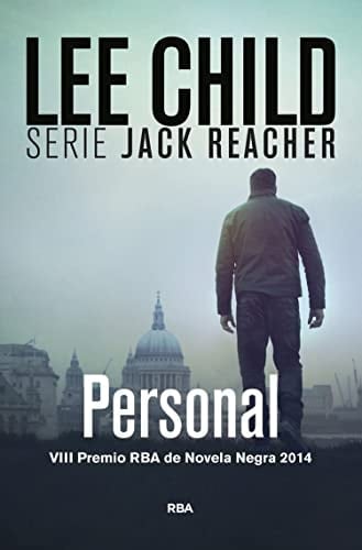Personal: VIII Premio RBA de Novel Negra 2014 (The Jack Reacher Novels nº 18) (Spanish Edition)