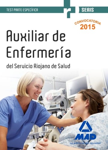 Auxiliares de Enfermería del Servicio Riojano de Salud. Test parte especifica
