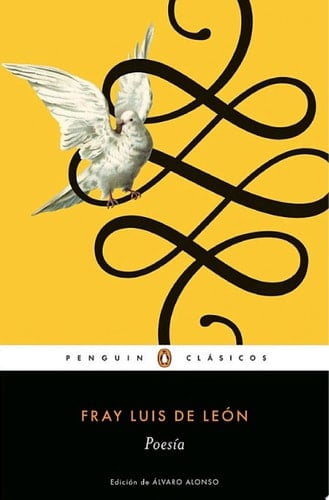 Poesía (Fray Luis de León) (Los mejores clásicos)