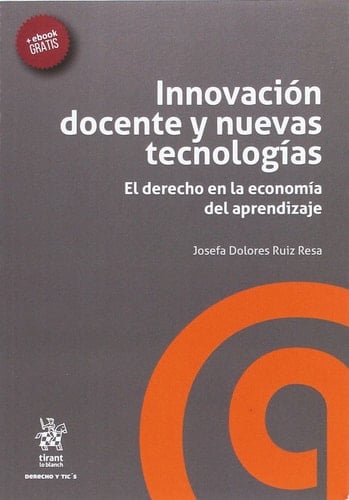 Innovación docente y nuevas tecnologías - el derecho en la economía del aprendizaje