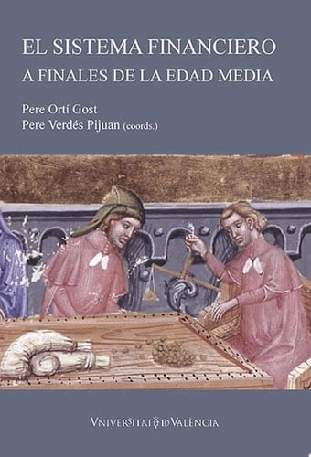 El sistema financiero a finales de la Edad Media Instrumentos y métodos