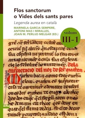 Flos sanctorum o vides dels sants pares legenda aurea en català