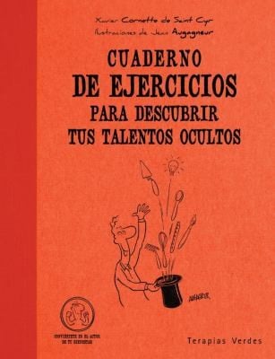 Cuaderno De Ejercicios Para Descubrir Tus Talentos Ocultos