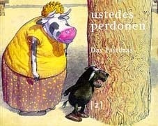 USTEDES PERDONEN,(2)