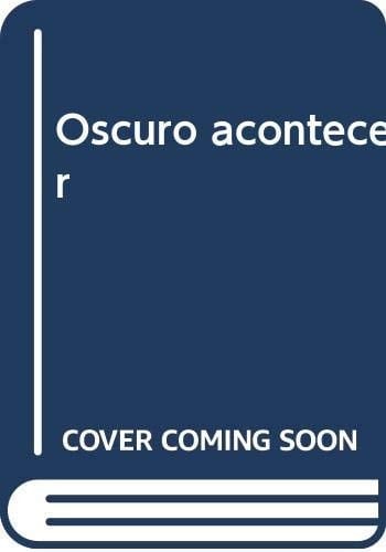 Oscuro acontecer