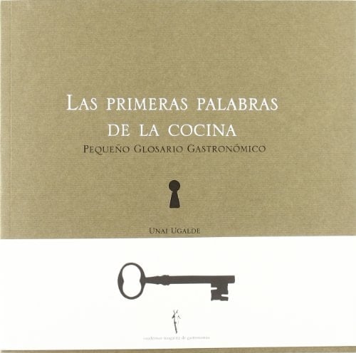 Las primeras palabras de la cocina pequeño glosario gastronómico