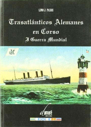 Trasatlánticos alemanes en Corso I Guerra Mundial