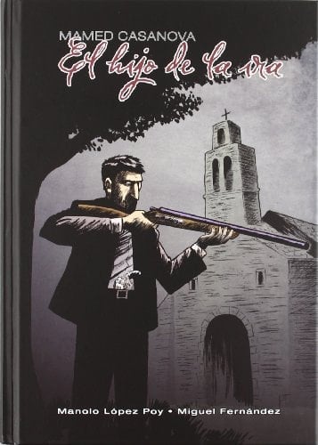 Mamed Casanova el hijo de la furia