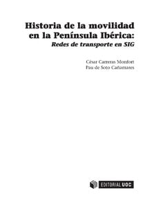 Historia de la movilidad en la península ibérica Redes de transporte en SIG
