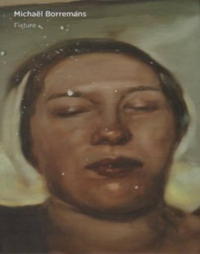 Michaël Borremans - Fixture CAC Málaga, Centro de Arte Contemporáneo de Málaga, 9 octubre 2015 - 17 enero 2016