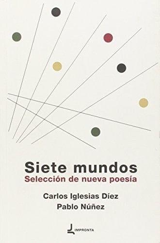 Siete mundos : selección de nueva poesía