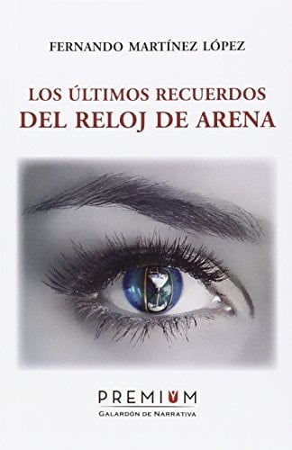 Los últimos recuerdos del reloj de arena