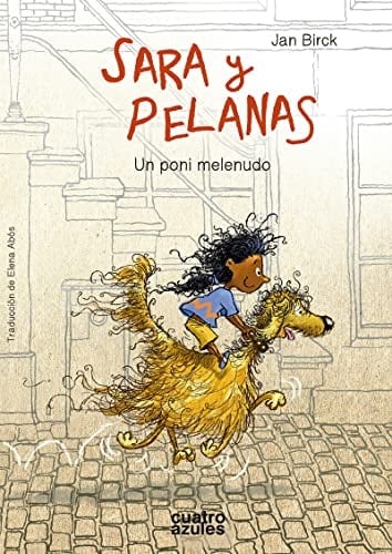 Sara y Pelanas - un poni melenudo