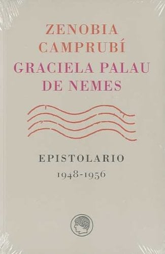 Zenobia Camprubi-graciela Palau de Nemes (Epistolario 1948-1956)