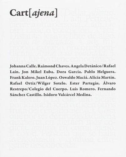 Cart(ajena) - exposición del 25 de marzo al 30 de abril de 2007