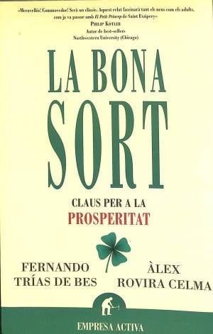 La Bona Sort Claus de la Prosperitat