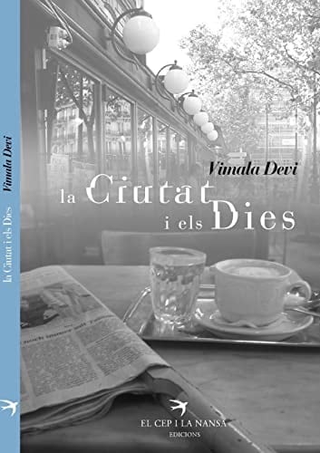 La ciutat i els dies