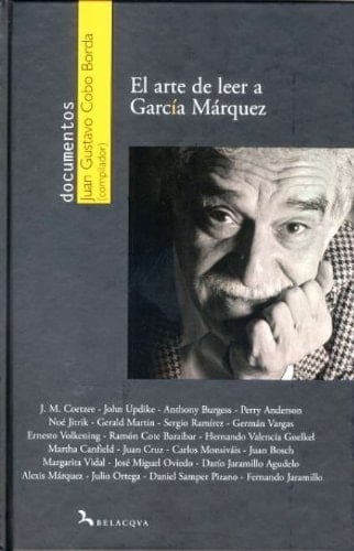 El Arte de Leer a Garcia Marquez (Spanish Edition)