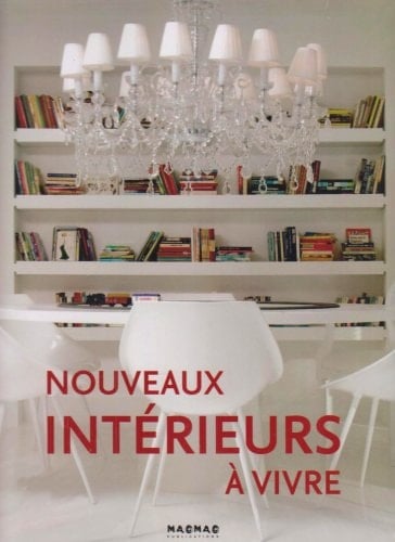 Nouveaux intérieurs à vivre