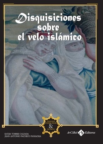 Disquisiciones sobre el velo islámico