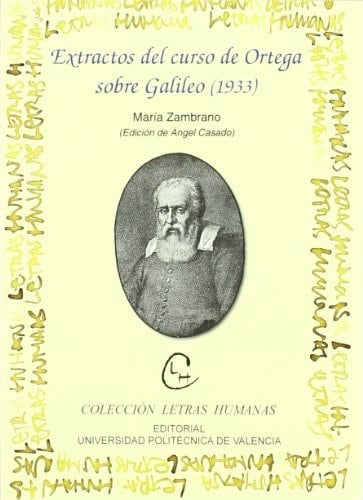 Extractos del curso de Ortega sobre Galileo (1933)