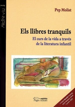 Els Llibres Tranquils El Curs de la Vida a Través de la Literatura Infantil