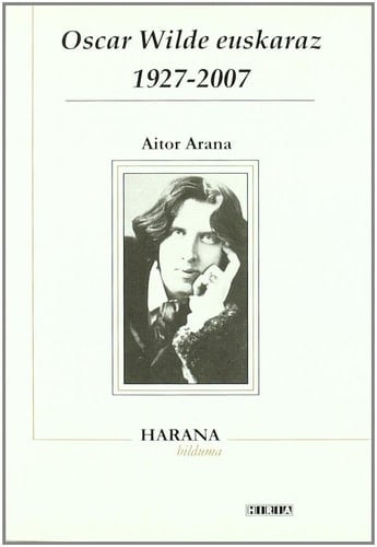 Oscar Wilde euskaraz (1927-2007)