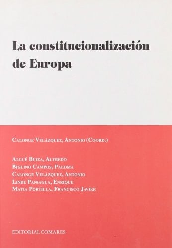 La constitucionalización de Europa