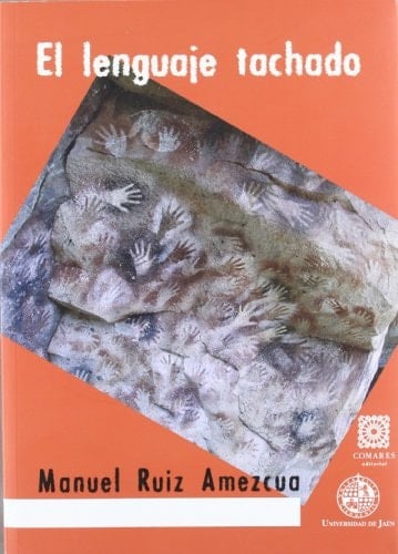 El lenguaje tachado