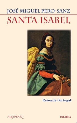 Santa Isabel Reina de Portugal