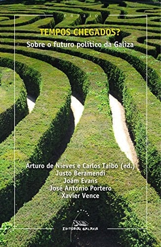 Tempos chegados? sobre o futuro político da Galiza