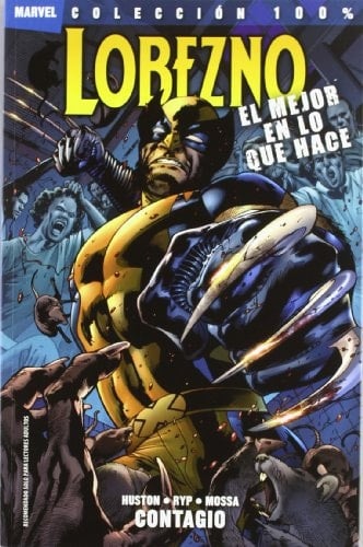 LOBEZNO. EL MEJOR EN LO QUE HACE. CONTAGIO