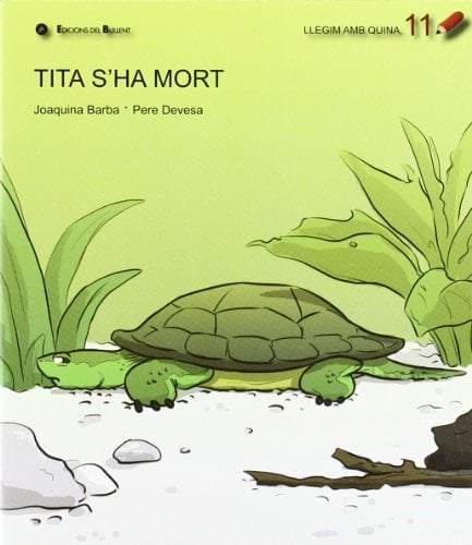 Llegim amb Quina: Tita s'ha mort (Catalan Edition)