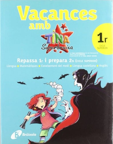 Vacances amb Tina Superbruixa 1r Cicle Superior: Edición 2010